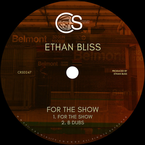 Ethan Bliss - For The Show [CRSD247]